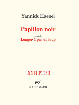 cover image of Papillon noir suivi de Longer à pas de loup